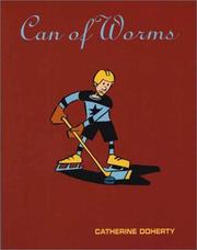 Cover of: Can of Worms by Catherine Doherty