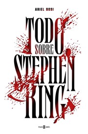 Cover of: Todo sobre Stephen King by 