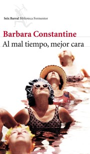 Cover of: Al mal tiempo, mejor cara by 