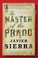 Cover of: The Master of the Prado