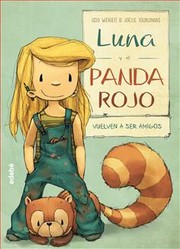 Luna y el panda rojo vuelven a ser amigos by Udo Weigelt