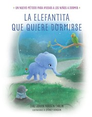 Cover of: La elefanta que quiere dormirse