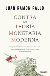 Cover of: Contra la teoría monetaria moderna by 