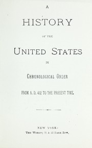 Cover of: A history of the United States in chronological order | Robert James Belford