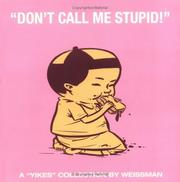Cover of: Don't Call Me Stupid : A "Yikes" Collection