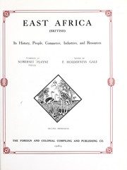 Cover of: East Africa (British): its history, people, commerce, industries, and resources