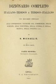 Cover of: Dizionario completo italiano-tedesco e tedesco-italiano ... =: Vollsta ndiges Wo rterbuch der italienischen und deutschen Sprache