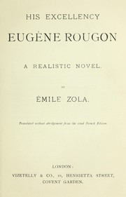 Cover of: His excellency Euge  ne Rougon: a realistic novel