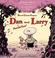 Cover of: Dan & Larry 