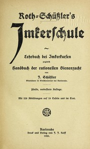 Roth-Schu ssler's Imkerschule by J. M. Roth