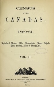 Cover of: Census of the Canadas: 1860-61 ...
