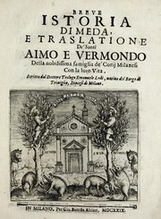 Breve istoria di Meda, e traslatione de' santi Aimo e Vermondo della nobilissima famiglia de Corij milanesi, con la loro vita by Emanuele Lodi