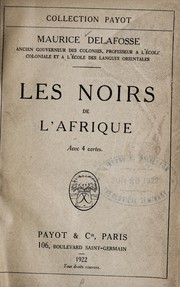 Cover of: Les noirs de l'Afrique by Maurice Delafosse