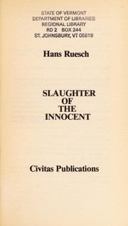 Slaughter of the innocent by Hans Ruesch