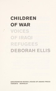 Cover of: Children of War by Deborah Ellis