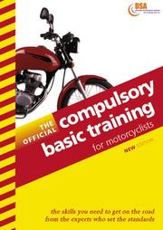 Cover of: The Official Compulsory Basic Training for Motorcyclists (Driving Skills)