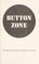 Cover of: Button zone