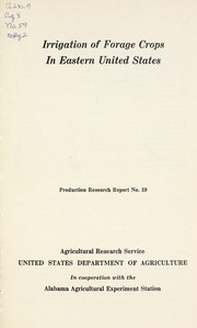 Cover of: Irrigation of forage crops in Eastern United States | O. L. Bennett