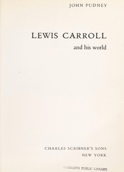 Cover of: Lewis Carroll and his world by Pudney, John