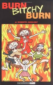 Cover of: Burn, Bitchy, Burn