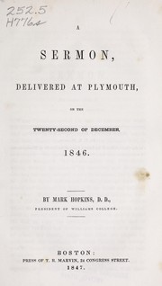 Cover of: A sermon, delivered at Plymouth, on the twenty-second of December, 1846