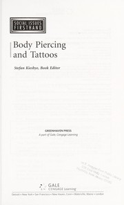 Cover of: Body piercing and tattoos by Stefan Kiesbye, book editor.