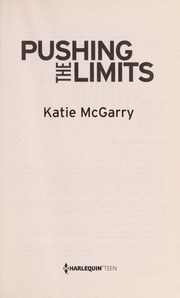 Pushing the Limits (Pushing the Limits Series, Book 1) by Katie McGarry