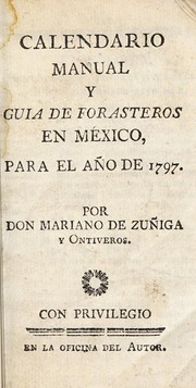 Cover of: Calendario manual y guia de forasteros de M©♭xico, para el a©ło de 1797