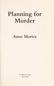 Cover of: Planning for murder by Anne Morice