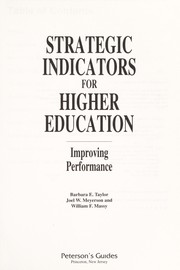 Cover of: Strategic indicators for higher education by Barbara E. Taylor