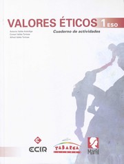 Cover of: Valores éticos 1 ESO: cuaderno de actividades