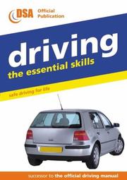 Cover of: Driving - the Essential Skills by Driving Standards Agency