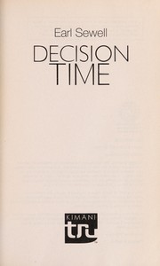 Decision time by Earl Sewell