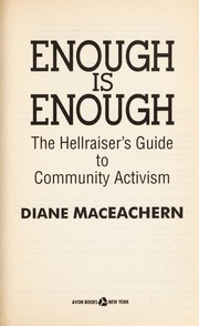 Cover of: Enou gh is enough by Diane MacEachern