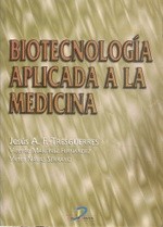 Cover of: Biotecnologia aplicada a la medicina by 