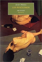 Cover of: Los penúltimos by Javier Montes