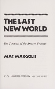 The last new world by Mac Margolis