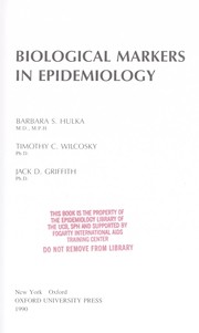 Cover of: Biological markers in epidemiology by Barbara S. Hulka, Jack Griffith