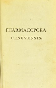 Cover of: Pharmacopoea Genevensis ad usum nosocomiorum