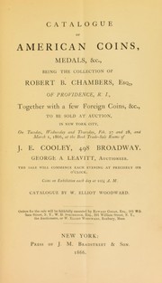 Cover of: Catalogue of American coins, medals, & c.: being the collection Robert B. Chambers ... : together with a few foreign coins, & c.