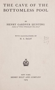 Cover of: The cave of the bottomless pool by Gardner Hunting