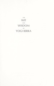 Cover of: The wit and wisdom of Yogi Berra. by Phil Pepe