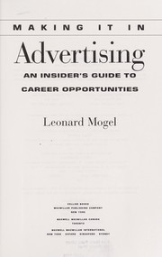 Cover of: Making it in advertising: an insider's guide to career opportunities