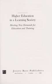 Cover of: Higher education in a learning society: meeting new demands for education and training