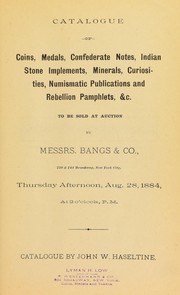 Cover of: Catalogue of coins, medals, confederate notes, indian stone implements ...