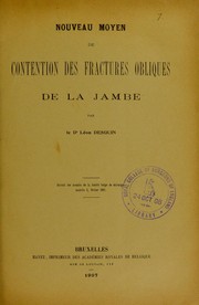 Cover of: Nouveau moyen de contention des fractures obliques de la jambe