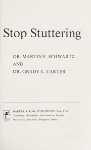 Stop stuttering by Schwartz, Martin F.