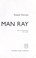 Cover of: Man Ray (Painters & Sculptors)