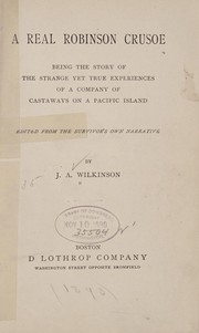 Cover of: A real Robinson Crusoe | J. A. Wilkinson
