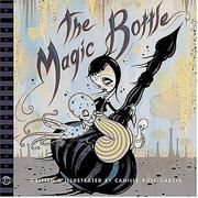 Cover of: The Magic Bottle: A BLAB! Storybook